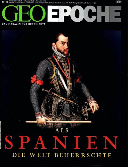 GEO Epoche 2008-31 Als Spanien die Welt beherrschte