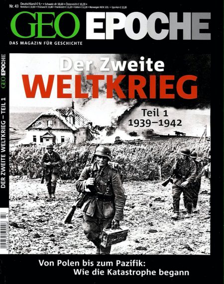 GEO Epoche 2010-43 Der Zweite Weltkrieg - Teil 1