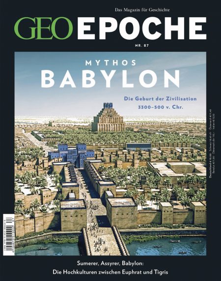 GEO Epoche 2017-87 Mythos Babylon