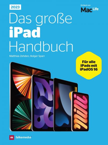 Mac Life - Das gro0e iPad Handbuch 2023